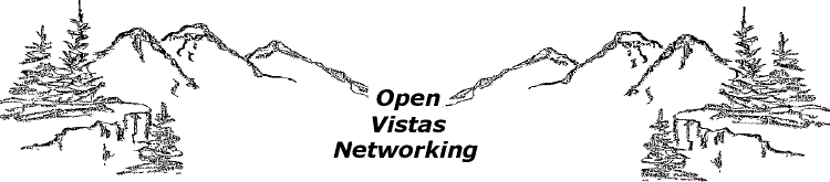 Welcome to Open Vistas Networking, 
Inc.
